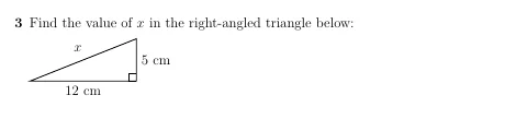 Right triangle with perpendicular sides 12 cm and 5 cm, and hypotenuse x.